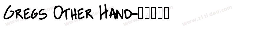 Gregs Other Hand字体转换